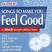 Search : Songs to Make You Feel Good