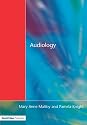 Audiology: An Introduction for Teachers and Other Professionals