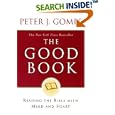 The Good Book: Reading the Bible with Mind and Heart by Peter J. Gomes