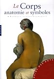 Revue Hazan  / Le corps : Anatomie et symboles (Guide des arts)
