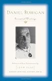 Daniel Berrigan: Essential Writings (Modern Spiritual Masters)