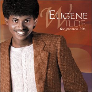 Eugene Wilde - Eugene Wilde - Greatest Hits - Zortam Music