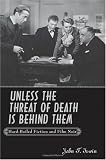 Unless the Threat of Death is Behind Them: Hard-boiled Fiction and Film Noir