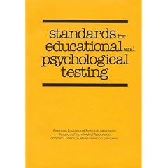 Standards for Educational and Psychological Testing: Guidelines for One of the Most Important Contributions of Behavioral Science