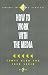 Books : How to Work with the Media (Survival Skills for Scholars)