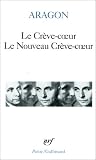 Le Crève-coeur - Le nouveau Crève-coeur