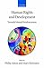Human Rights and Development: Towards Mutual Reinforcement