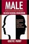 Male Underachievement in High School Education: In Jamaica, Barbados, and st Vincent and the Grenadines