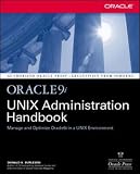 Oracle9i UNIX Administration Handbook (Osborne Oracle Press Series)