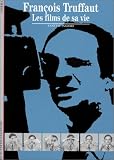 Revue Gallimard  / François Truffaut : Les films de sa vie