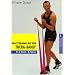 Krafttraining mit dem Thera-Band�: Die besten �bungen
