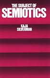 The Subject of Semiotics