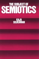 The Subject of Semiotics