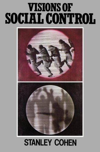 Visions of Social Control: Crime, Punishment and Classification