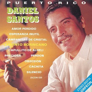 Daniel Santos - Daniel Santos - Zortam Music