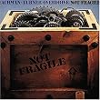 Not Fragile