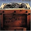 Not Fragile