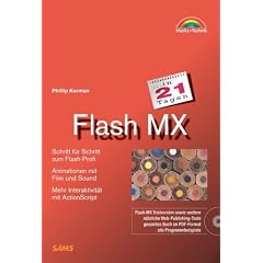 Flash MX in 21 Tagen . Schritt f�r Schritt zum Flash-Profi