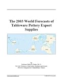 Pottery Books item: The 2003 World Forecasts of Tableware Pottery Export Supplies