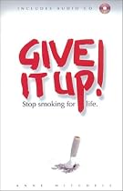 Give It Up: Stop Smoking for Life (Paperback & Audio CD set)