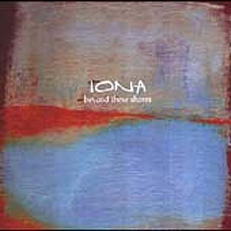 Iona - Beyond These Shores Lyrics - Zortam Music