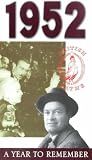 A Year To Remember - 1952