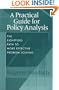 A Practical Guide for Policy Analysis: The Eightfold Path to More Effective Problem Solving