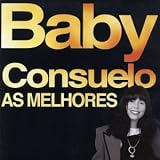 Baby Consuelo - Serie as Melhores