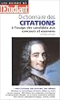 Dictionnaire des citations � l'usage des candidats aux concours et examens, �dition 2000