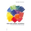 Sich und andere verstehen: Eine dynamische Pers�nlichkeitstypologie