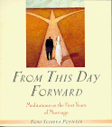 From This Day Forward: Meditations on First Years of Marriage