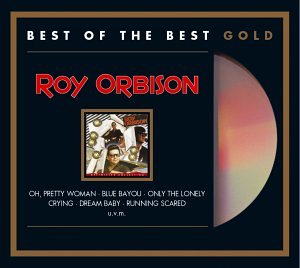 Roy Orbison - Pretty Woman The Best of Roy Orbison - Zortam Music