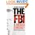 The FBI & American Democracy: A Brief Critical History