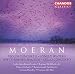 Moeran: Violin Concerto; Lonely Waters; Whythorne's Shadow; Cello Concerto