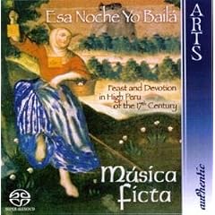 Esa Noche Yo Baila - Feast and Devotion in High Peru of the 17th Century