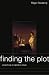 Finding the Plot: Preaching in a Narrative Style