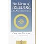 The Myth of Freedom and the Way of Meditation (Shambala Classics)