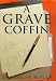 A Grave Coffin: A Commander John Coffin Mystery (John Coffin Mysteries)