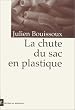 La Chute du sac en plastique