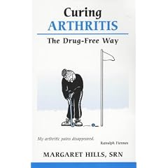 Curing Arthritis: The Drug-free Way [Overcoming Common Problems]