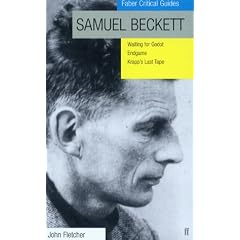 Samuel Beckett: "Waiting for Godot", "Krapp's Last Tape", "Endgame" (Faber Critical Guides)