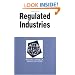 Regulated Industries in a Nutshell (Nutshell Series) (Nutshell Series.)