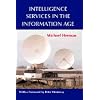 Intelligence Services in the Information Age (Studies in Intelligence)