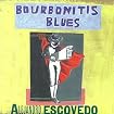 Bourbonitis Blues