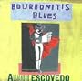 Bourbonitis Blues