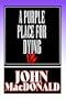 A Purple Place For Dying