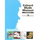 Calvert Math Manual: First grade Calvert Math, Lessons Manual and Tests by  Calvert School Inc.