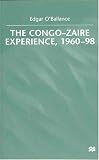 The Congo-Zaire Experience, 1960-98