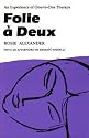 Folie a Deux: Experience of One-to-One Therapy