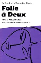 Folie a Deux: Experience of One-to-One Therapy